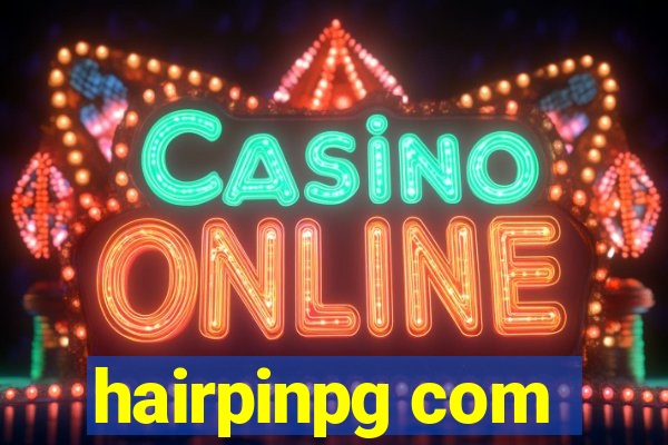 hairpinpg com